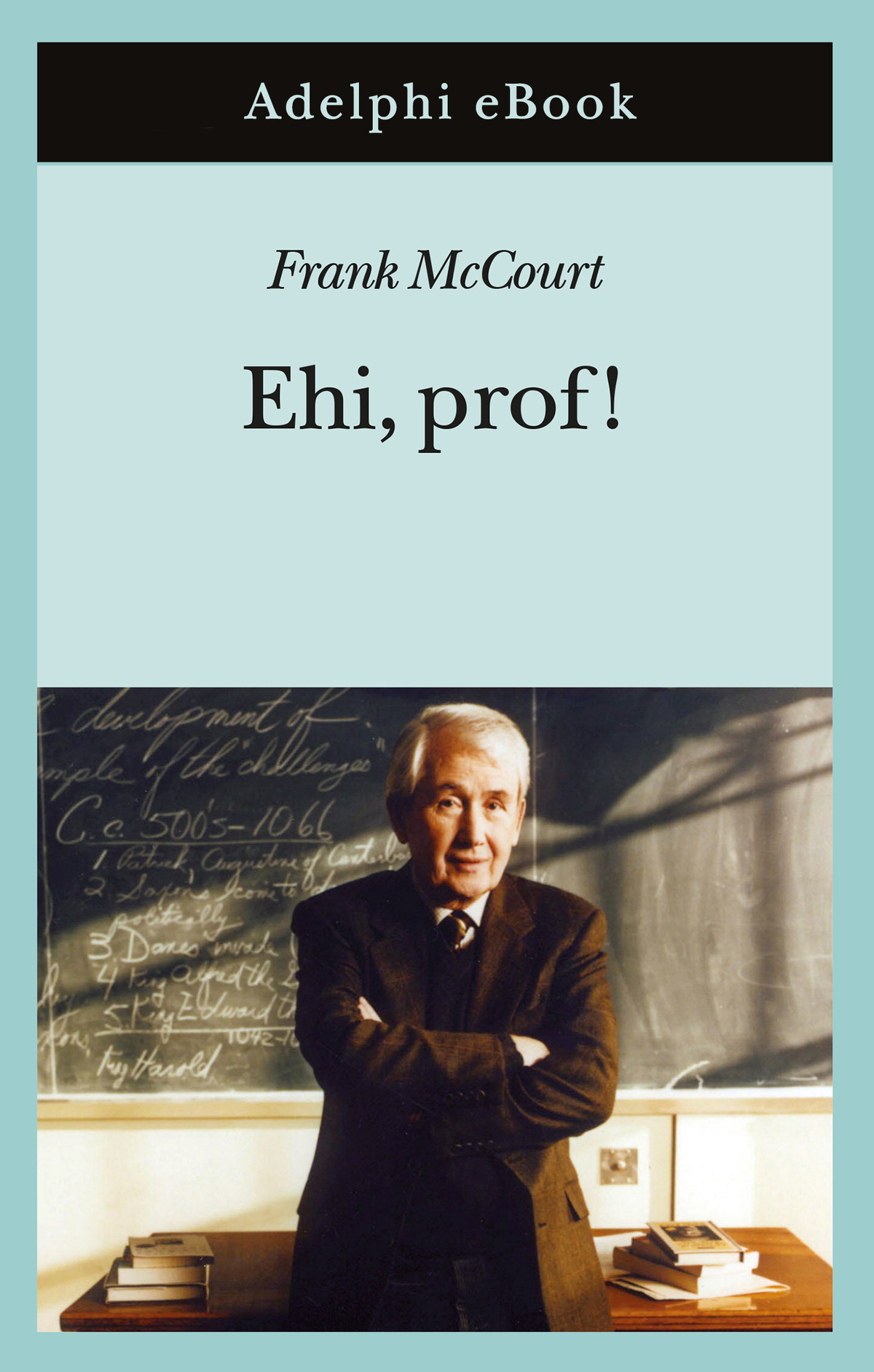 Adelphi 2006. prof Ehi McCourt Frank 