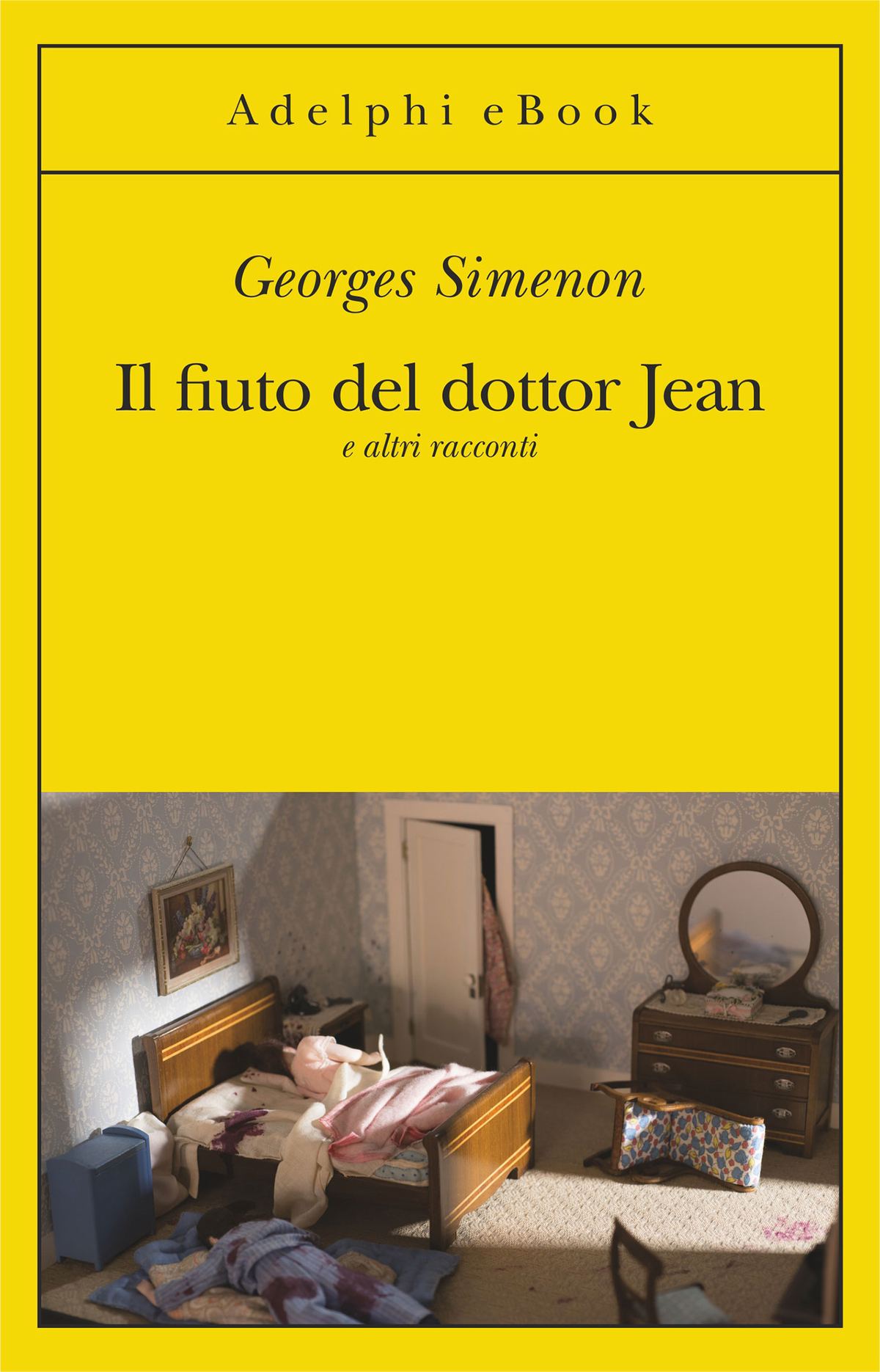 Il fiuto del dottor Jean | Georges Simenon - Adelphi Edizioni