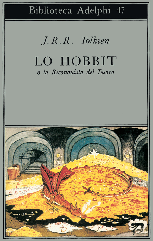 Tolkien Adelphi Edizioni Italiana J.R.R Lo Hobbit o la Riconquista del Tesoro 