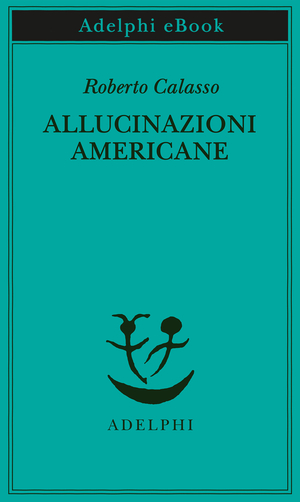Copertina del volume: Allucinazioni americane