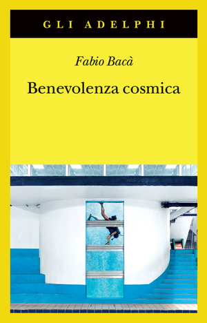 Copertina del volume: Benevolenza cosmica