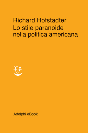 Copertina del volume: Lo stile paranoide nella politica americana