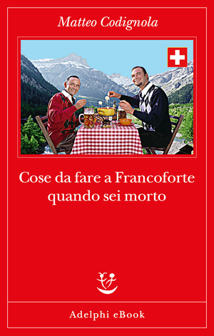 Copertina del volume: Cose da fare a Francoforte quando sei morto