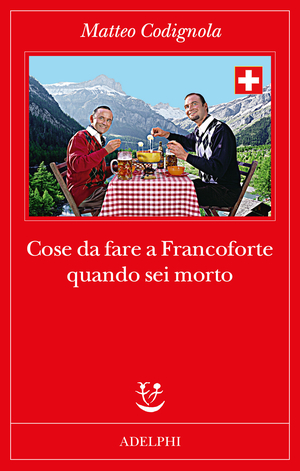 Copertina del volume: Cose da fare a Francoforte quando sei morto