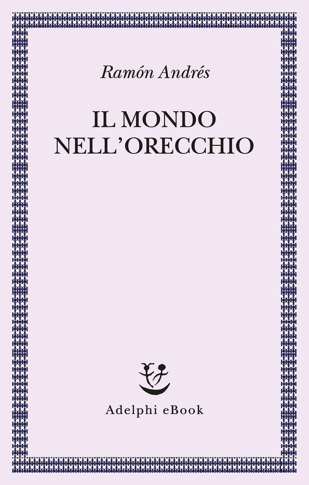 Copertina del volume: Il mondo nell'orecchio