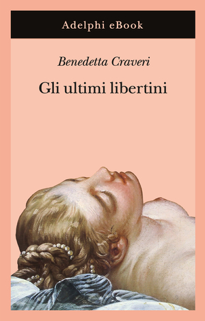 Copertina del volume: Gli ultimi libertini