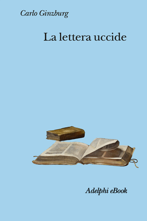 Copertina del volume: La lettera uccide