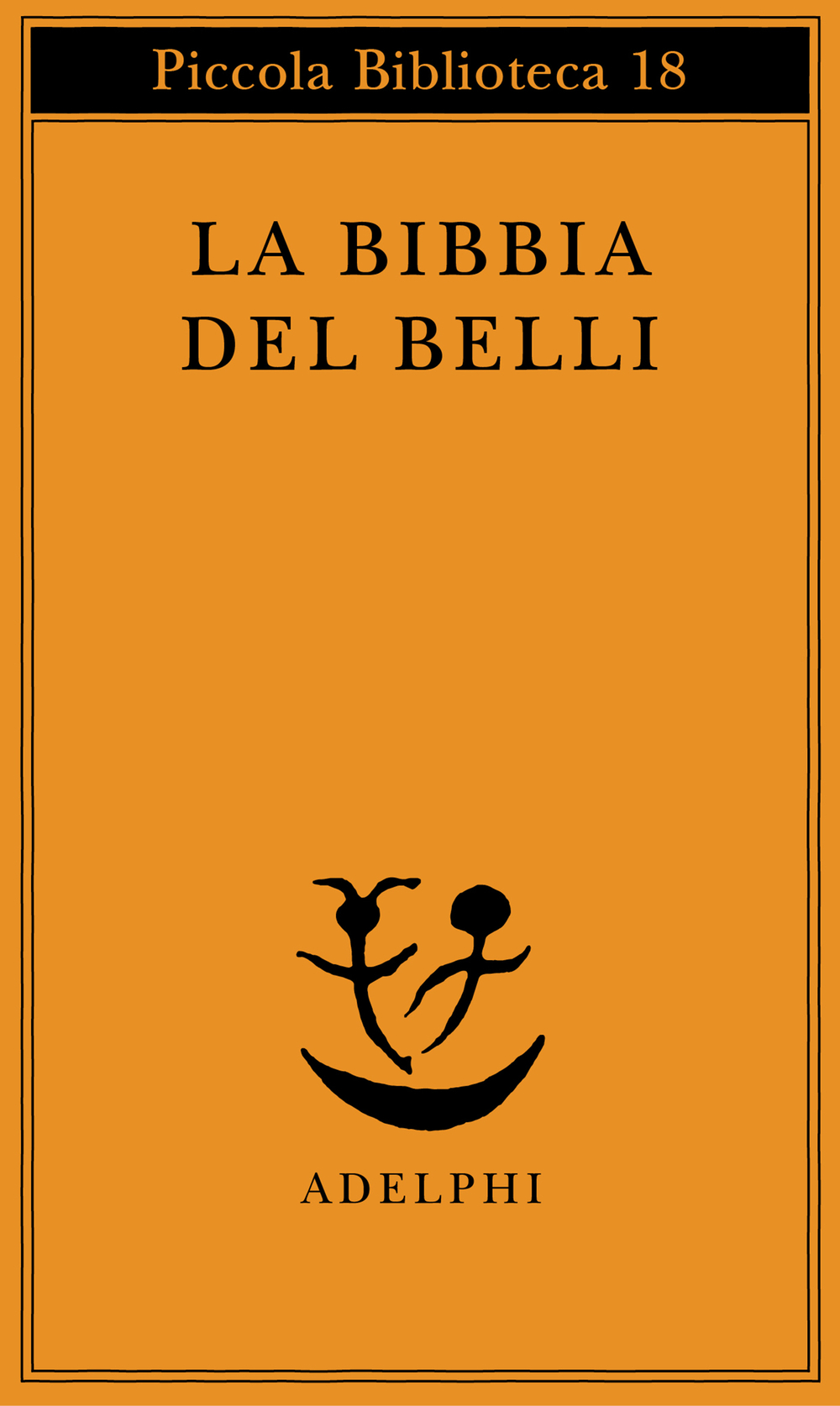 La Bibbia del Belli - Giuseppe Gioachino Belli