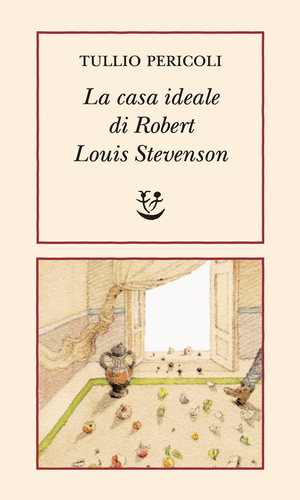 Copertina del volume: La casa ideale di Robert Louis Stevenson