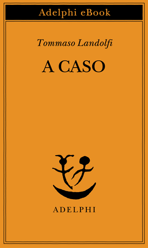 Copertina del volume: A caso