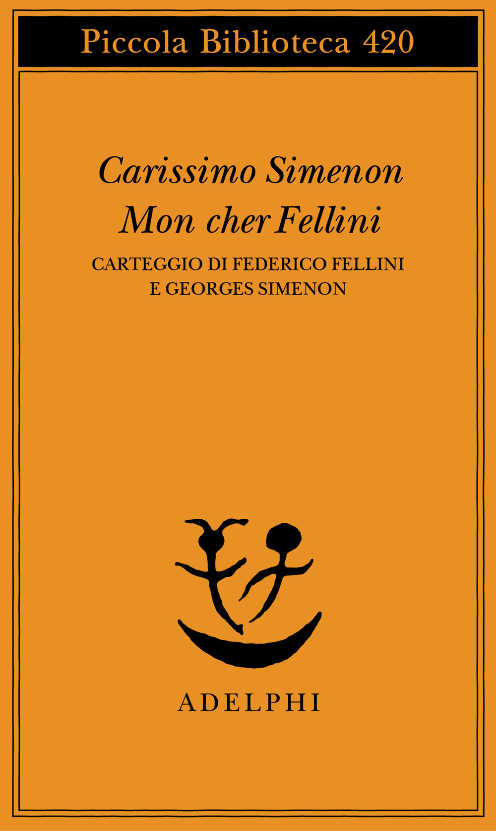 Copertina del volume: Carissimo Simenon • Mon cher Fellini