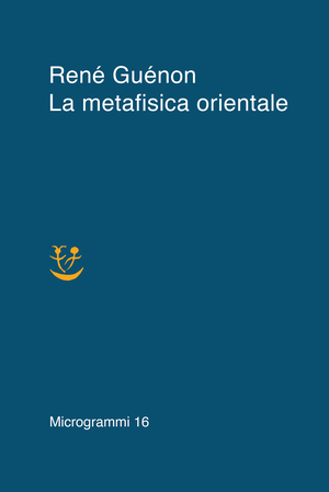 Copertina del volume: La metafisica orientale