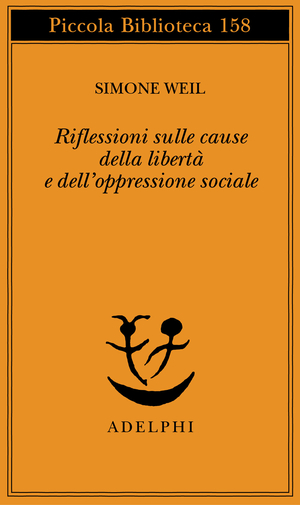 Copertina del volume: Riflessioni sulle cause della libertà e dell’oppressione sociale