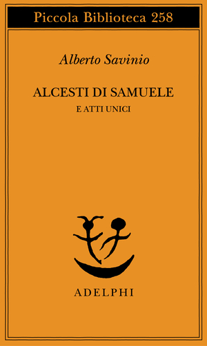 Copertina del volume: Alcesti di Samuele e atti unici