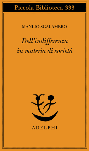 Copertina del volume: Dell’indifferenza in materia di società