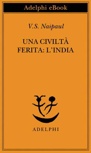 Copertina del volume: Una civiltà ferita: l’India