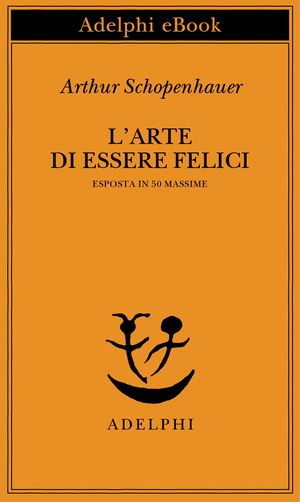 Copertina del volume: L’arte di essere felici