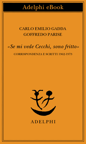 Copertina del volume: «Se mi vede Cecchi, sono fritto»