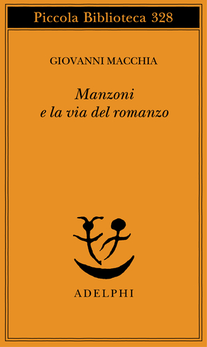 Copertina del volume: Manzoni e la via del romanzo