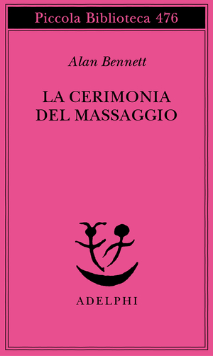 Copertina del volume: La cerimonia del massaggio
