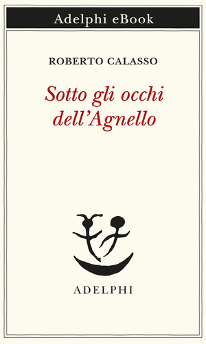 Copertina del volume: Sotto gli occhi dell'Agnello