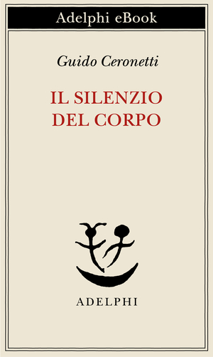 Copertina del volume: Il silenzio del corpo