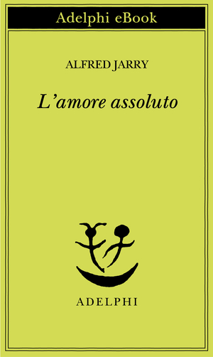 Copertina del volume: L’amore assoluto
