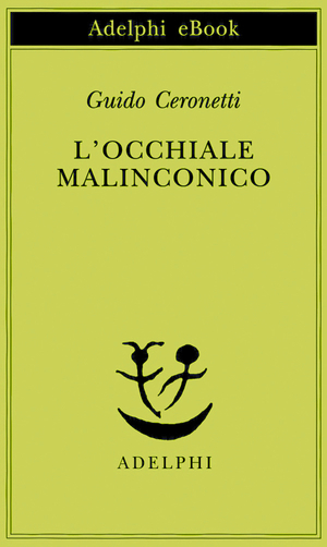 Copertina del volume: L’occhiale malinconico