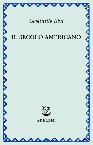 Copertina del volume: Il Secolo Americano