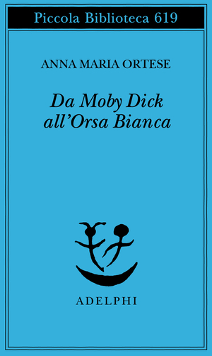 Copertina del volume: Da Moby Dick all’Orsa Bianca