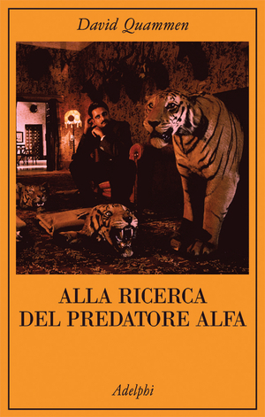 Copertina del volume: Alla ricerca del predatore alfa