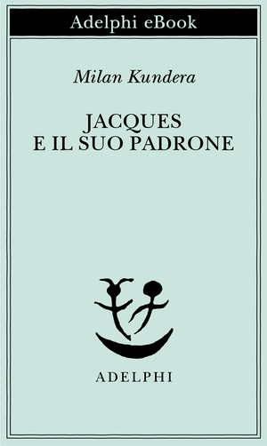 Copertina del volume: Jacques e il suo padrone
