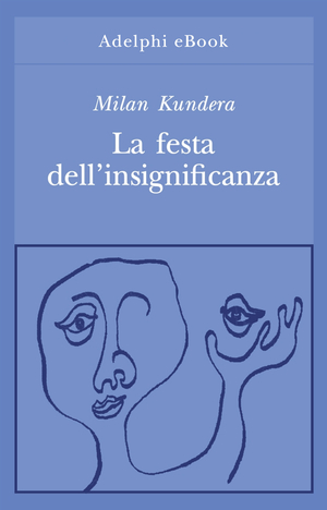 Copertina del volume: La festa dell’insignificanza