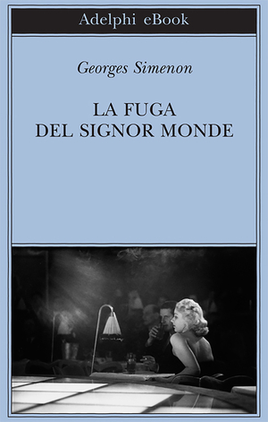 Copertina del volume: La fuga del signor Monde