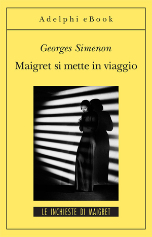 Copertina del volume: Maigret si mette in viaggio