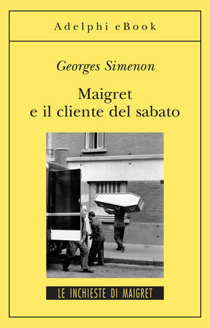 Copertina del volume: Maigret e il cliente del sabato