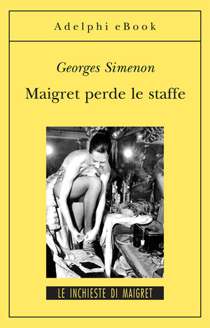 Copertina del volume: Maigret perde le staffe