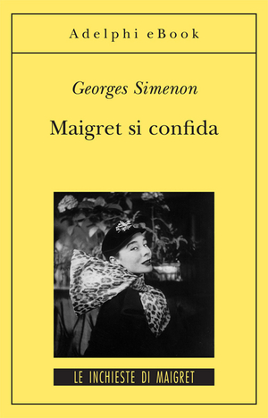 Copertina del volume: Maigret si confida