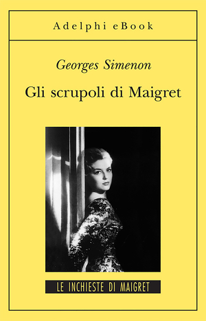 Copertina del volume: Gli scrupoli di Maigret