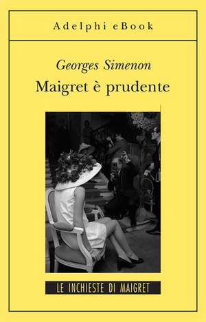 Copertina del volume: Maigret è prudente