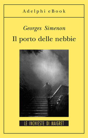 Copertina del volume: Il porto delle nebbie