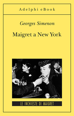 Copertina del volume: Maigret a New York