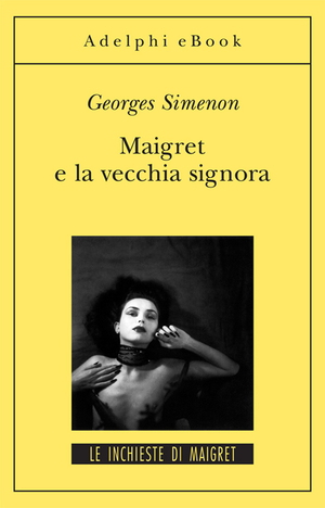 Copertina del volume: Maigret e la vecchia signora