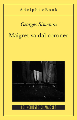 Copertina del volume: Maigret va dal coroner