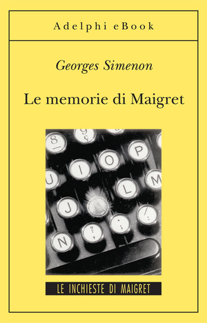Copertina del volume: Le memorie di Maigret