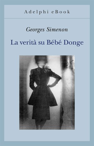 Copertina del volume: La verità su Bébé Donge
