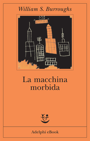 Copertina del volume: La macchina morbida