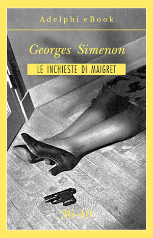 Copertina del volume: Le inchieste di Maigret 36-40