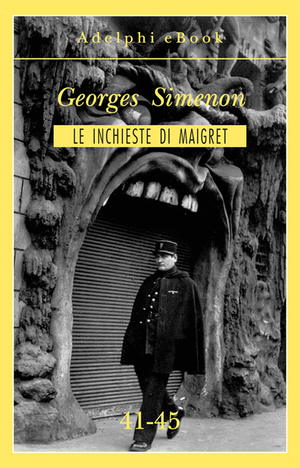 Copertina del volume: Le inchieste di Maigret 41-45