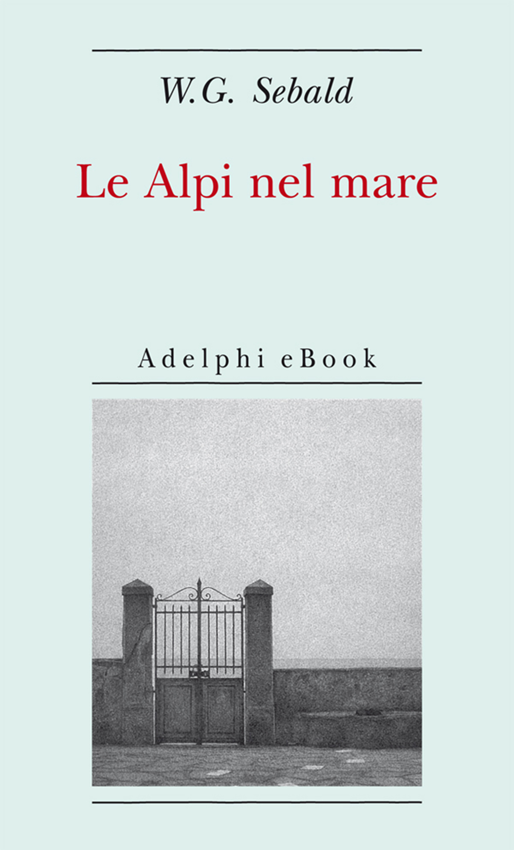 Copertina del volume: Le Alpi nel mare